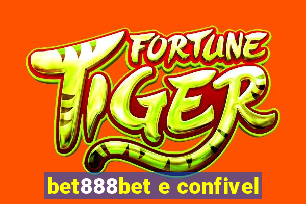 bet888bet e confivel